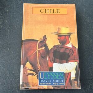 Chile Ulysses Travel Guide